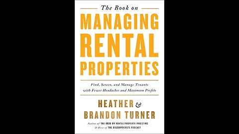 The Book on Managing Rental Properties by Heather and Brandon Turner | Real Estate | Full Summary