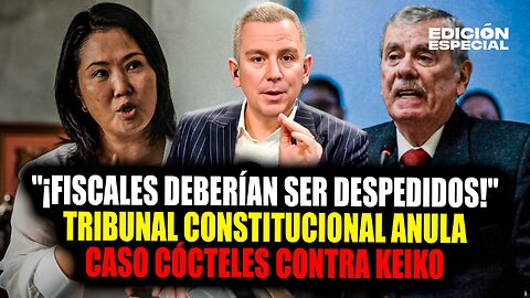 #EnVivo Tribunal Constitucional anula investigación contra Keiko Fujimori en caso 'Cócteles'