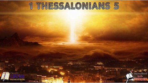 1 Thessalonians 5 (Bible Believing Bible Studies)