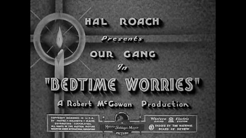 The Little Rascals - "Bedtime Worries"