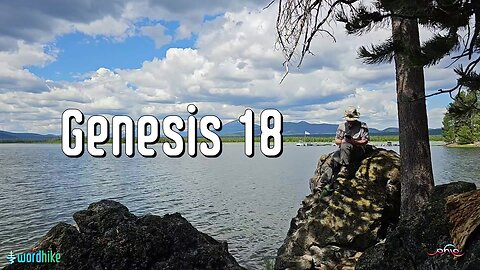 Genesis 18, Bible Reading in Nature, BSB