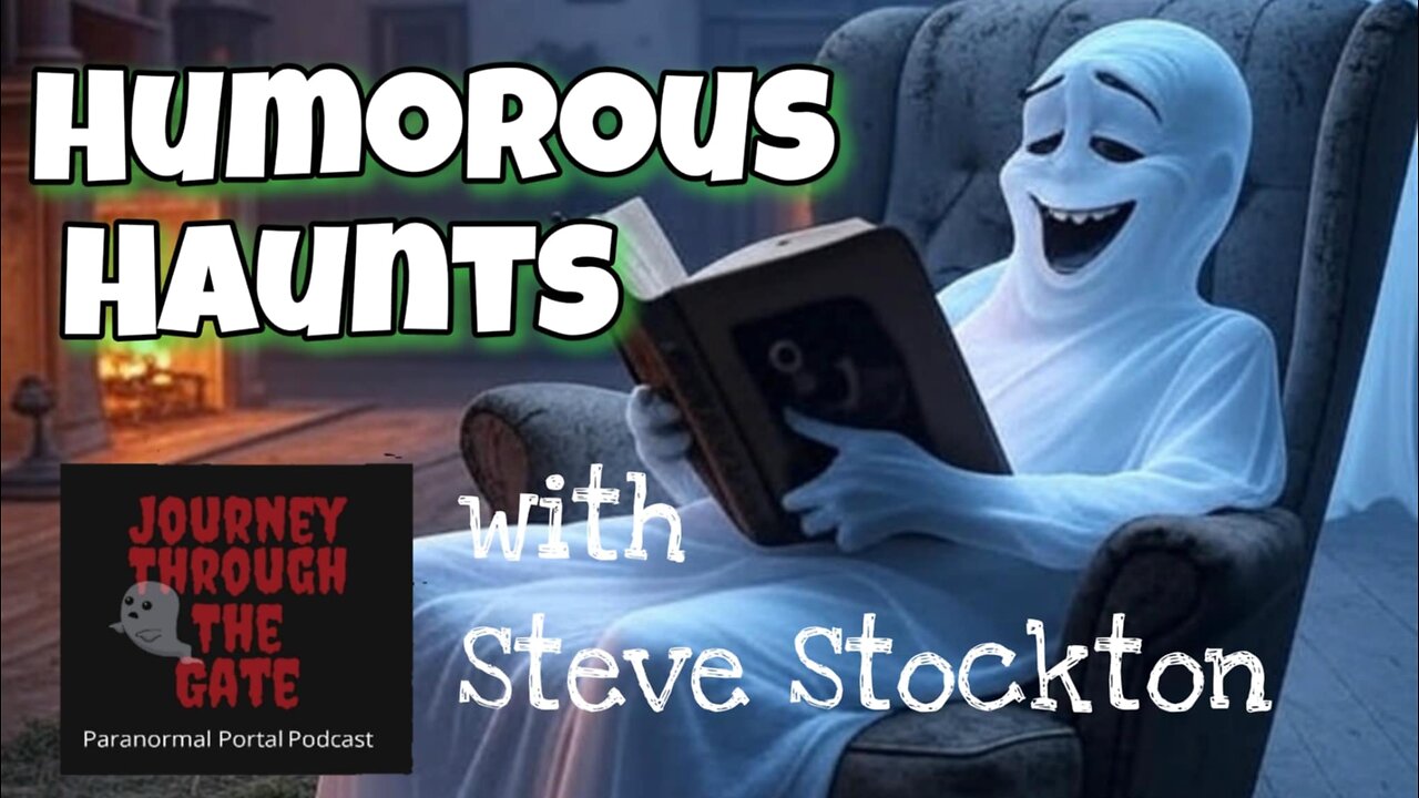 Humorous Haunts with Steve Stockton