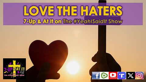 WORD OF THE DAY: MATTHEW 5:10 - LOVE THE HATERS