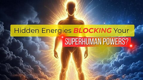 Hidden Imprints Blocking Your Superhuman Powers?