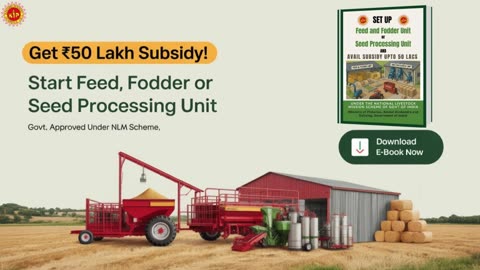 Get Up To 50 Lakhs Subsidy for Feed & Fodder Businesses with the National livestock Mission E-Book