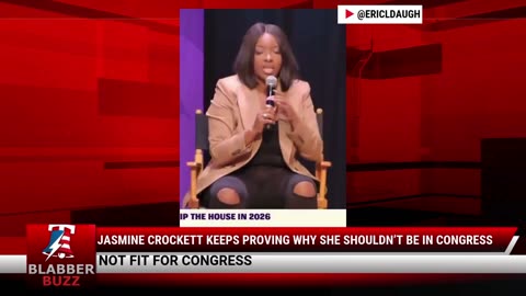 Jasmine Crockett Keeps Proving Why She Shouldn’t Be in Congress