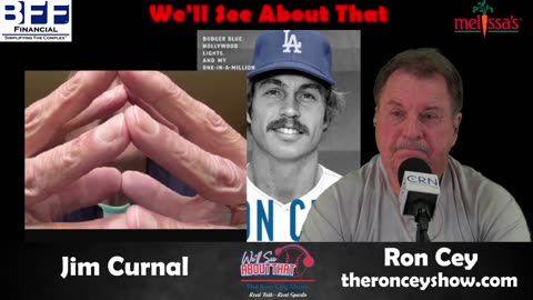 We'll See About That w Ron Cey 5-24-25
