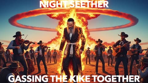 Gassing The Kike Together v2
