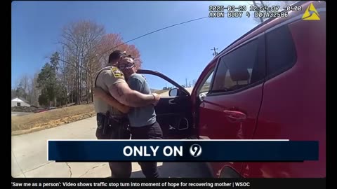‘Saw me as a person’: Video shows traffic stop turn into moment of hope for recovering mother
