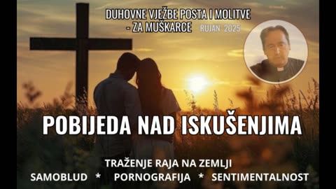 POBJEDA NAD ISKUŠENJIMA - Don Josip Mužić