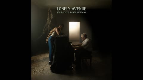 Jon Batiste, Randy Newman - LONELY AVENUE (SLOWED + REVERB)