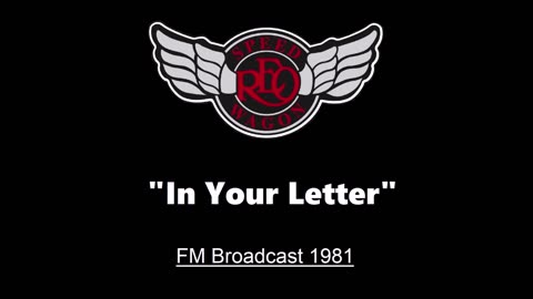 REO Speedwagon - In Your Letter (Live in Tokyo, Japan 1981)