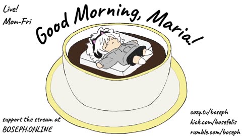 Good Morning, Maria!