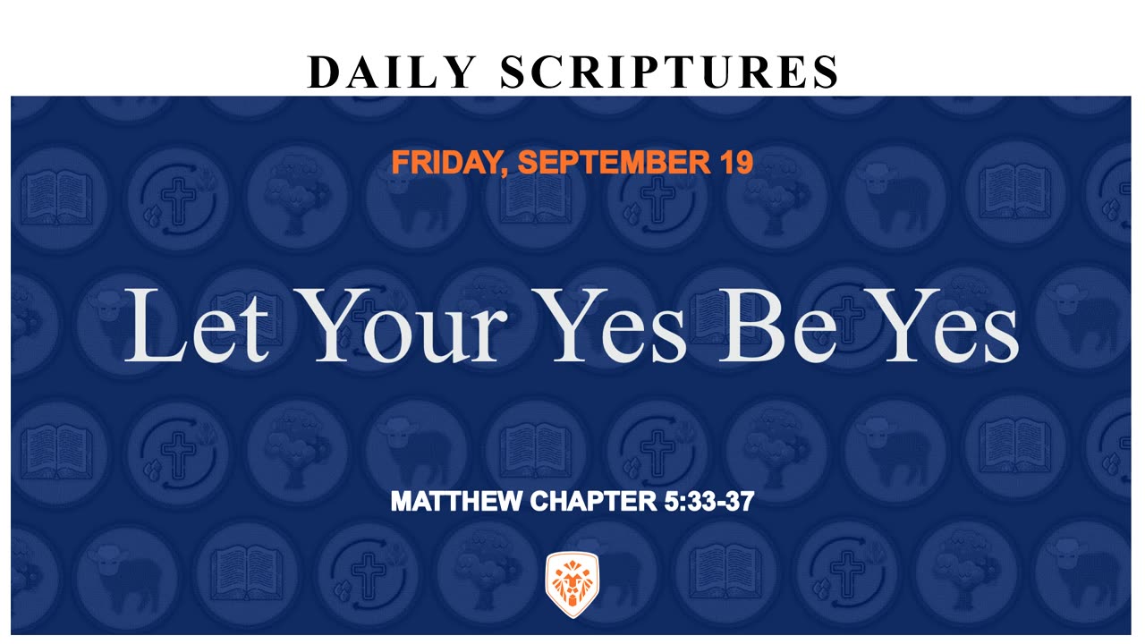 “Let Your Yes Be Yes”