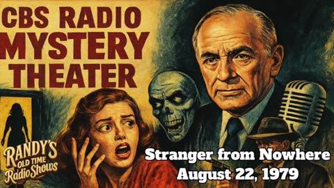 79-08-22 CBS Radio Mystery Theater Stranger from Nowhere