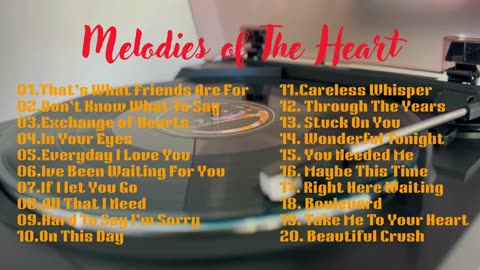 Melodies of The Heart