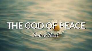 Robert Reed - The God of Peace