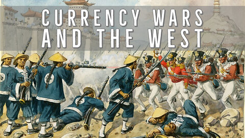 Currency Wars and the Survival of the West (narrated) [JT #36]