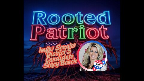 Episode 30 - Stacy Besch - Iowa SD5 Candidate - Team Iowa Combatting Human Trafficking