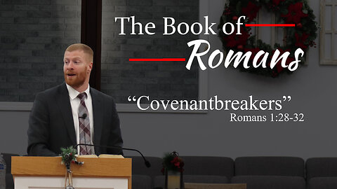 Covenant Breakers: Our God Keeps Covenant