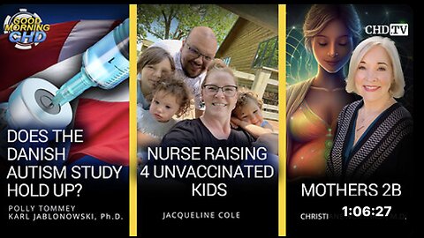 Does the Danish Autism Study Hold Up? + Nurse Raising 4 Unvaccinated Kids + Mothers 2B