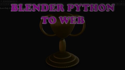 Automate 3D for the Web: Generate a GOLDEN TROPHY with Blender Python & model-viewer