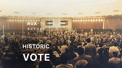 ROX• TV | Palestine Recognition: The vote that shook the world