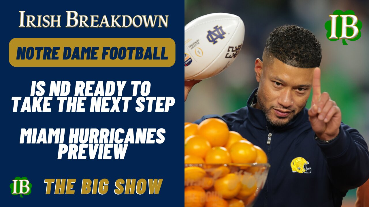 Notre Dame vs Miami Preview - What's At Stake For The Irish