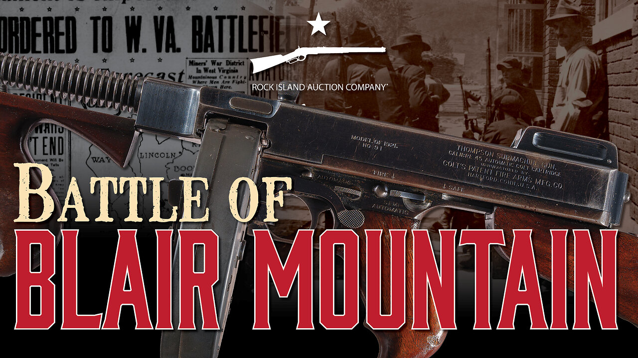 Tommy Gun from the Battle of Blair Mountain