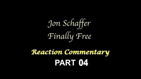 Reaction Commentary to Jon Schaffer: Finally Free [Part 04]