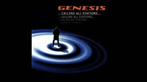 Genesis - ...Calling All Stations... (1997) [Full Album]