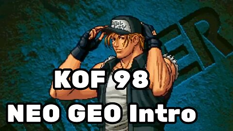 KOF 98 NEO GEO Intro and Terry vs Joe