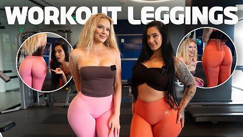 We Tested Workout Leggings So You Don’t Have To! Naomi & Kendra Go All In