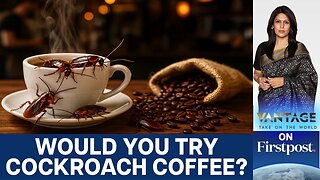 Why Are People Putting Cockroaches in Coffee? | Vantage with Palki Sharma | N18G