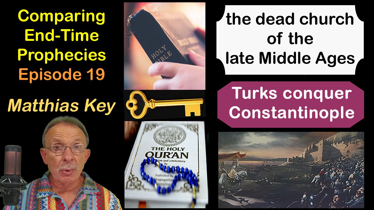 19.The dead church of the middle ages/the Turks conquer Constantinople