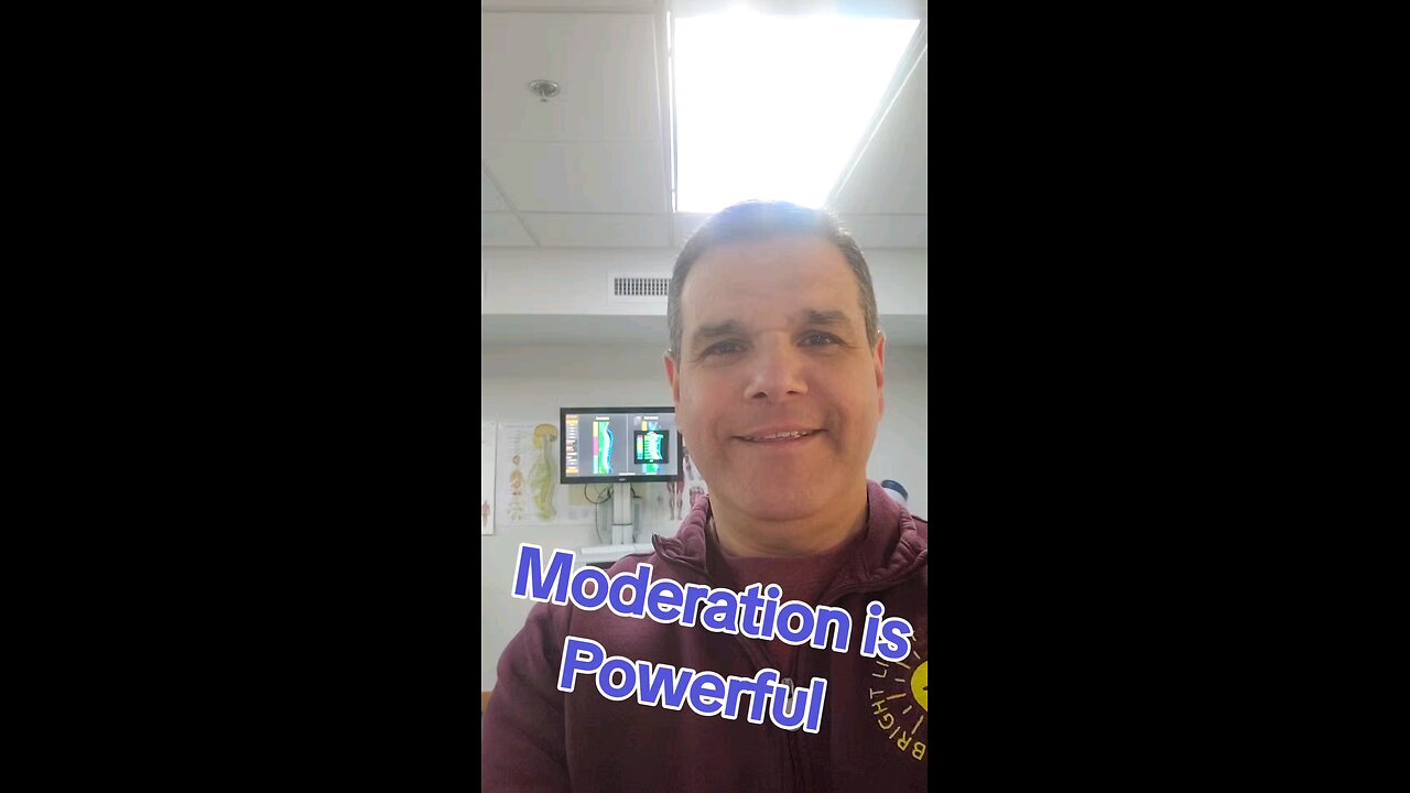 moderation is powerful