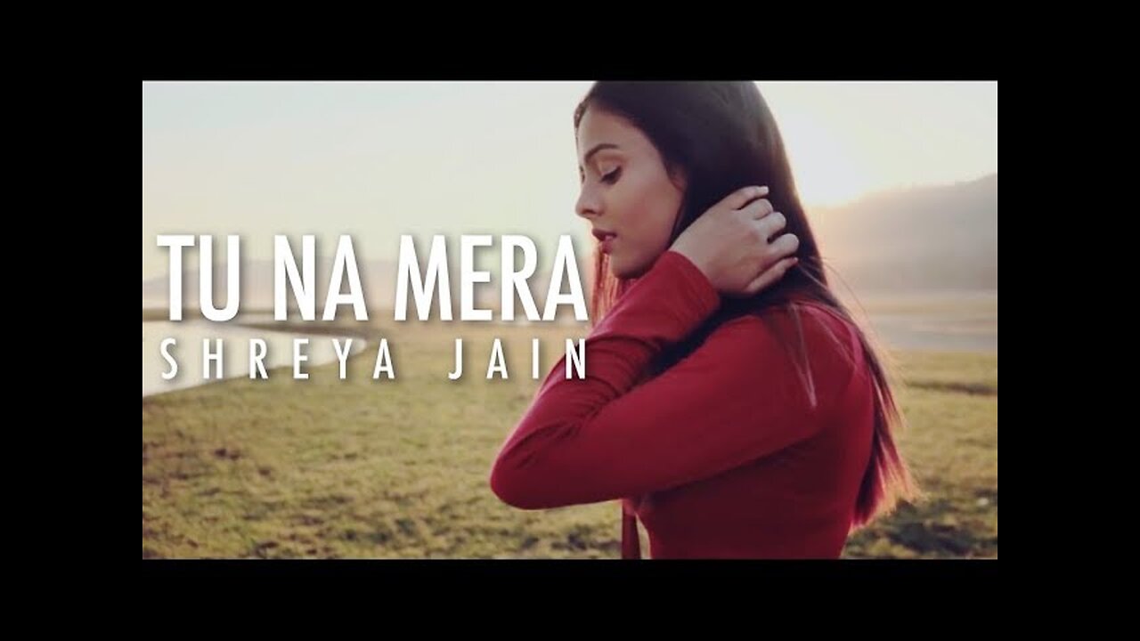Tu na mera | Arjun Kanungo | Female cover | Shreya Jain | Fotilo Feller | Vivart