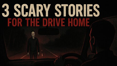 3 Scary Stories For The Drive Home 🚗 | Creepy Roadside Encounters