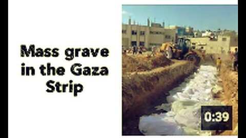 "Mass Grave Discovered in the Gaza Strip 🇵🇸"