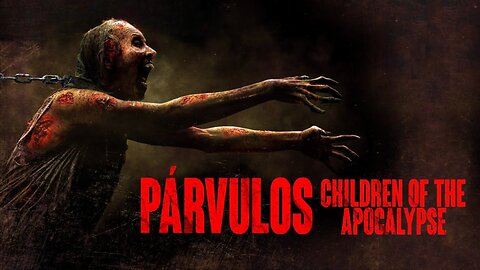 Párvulos: Children Of The Apocalypse | Official Trailer