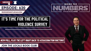 It's Time for the Political Violence Survey | Inside The Numbers