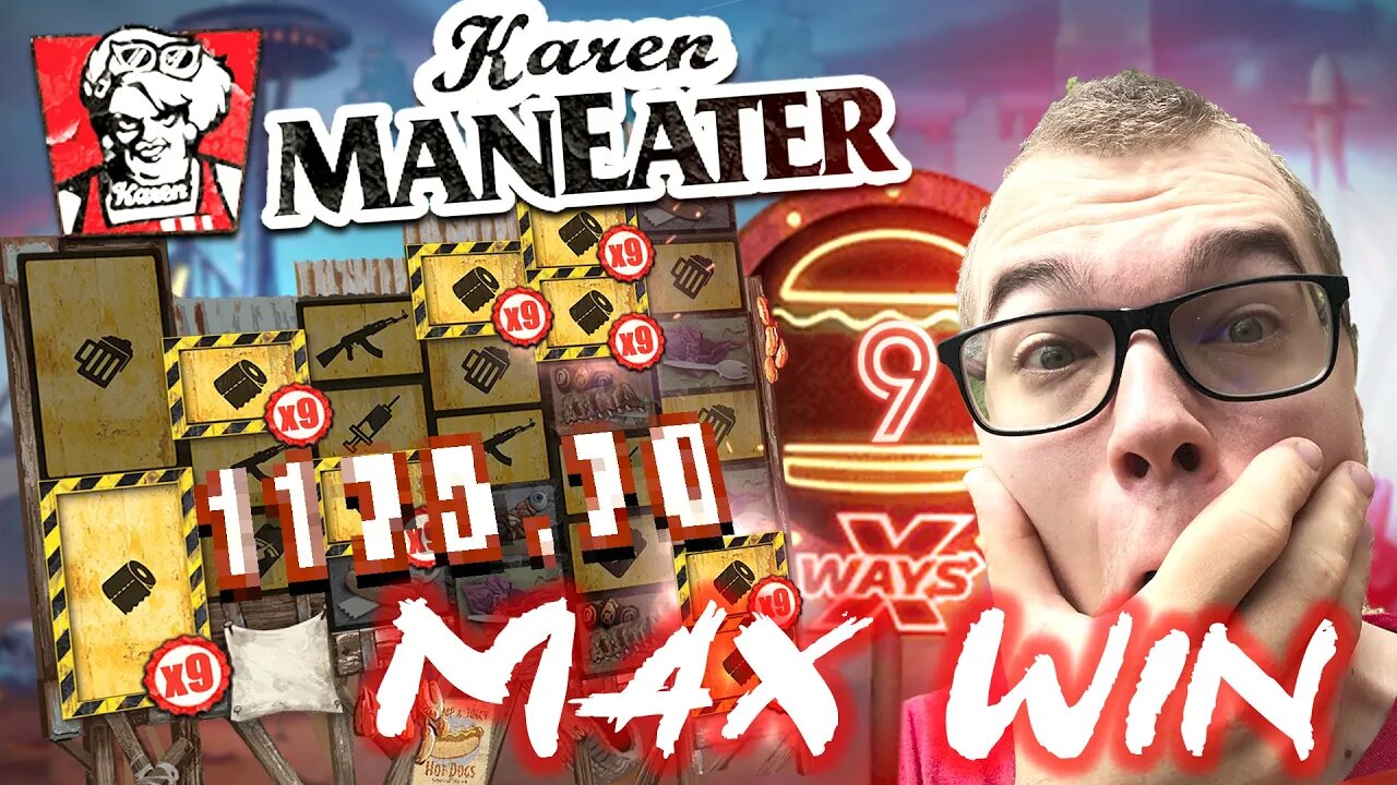 INSANE MAX WIN ON KAREN MANEATER!