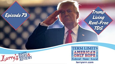 Episode 73: Trump Living Rent-Free TDS