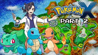 Meeting Professor Sycamore | Pokemon X - Part 2