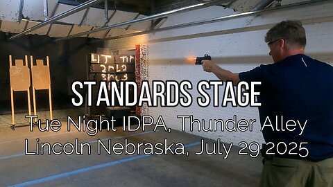 Thunder Alley IDPA - Standards Stage - July 29, 2025