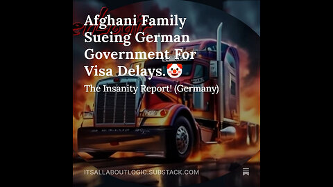 Afghani Family Sueing German Government For Visa Delays.🤡