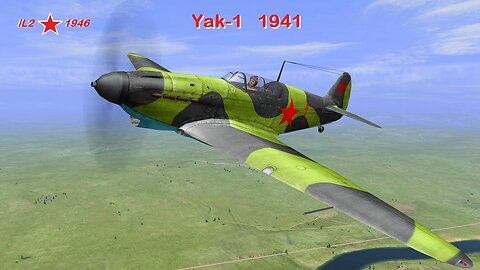Yak-1 Single Player mission circa 1941