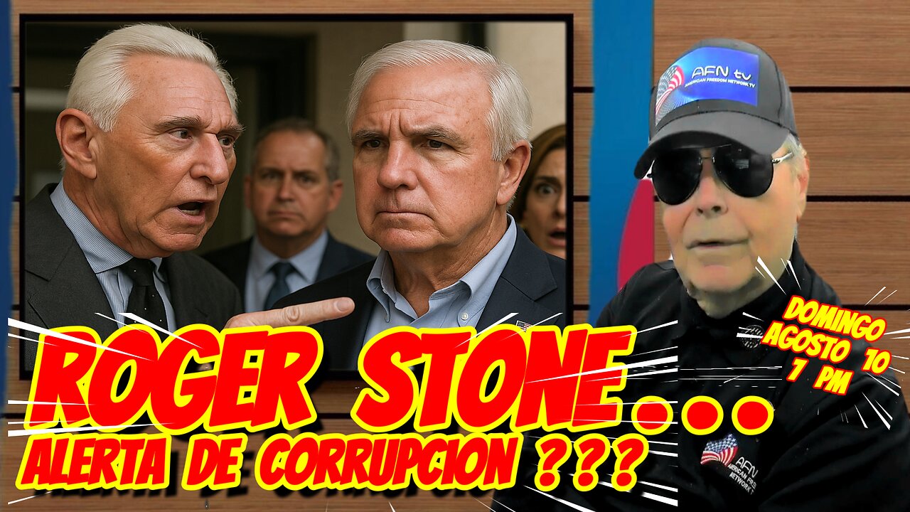 ROGER STONE, Alerta de Corrupción ? - 08. 10. 2025 - 7 PM