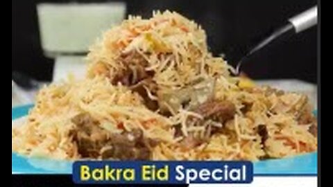Biryani & Beyond Bakra Eid Special Rice Recipes By Food Fusion