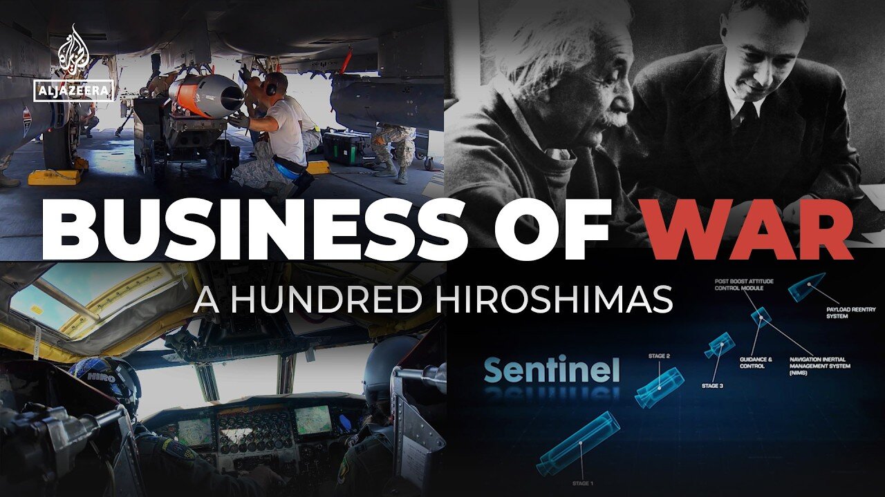 Business of War: A Hundred Hiroshimas